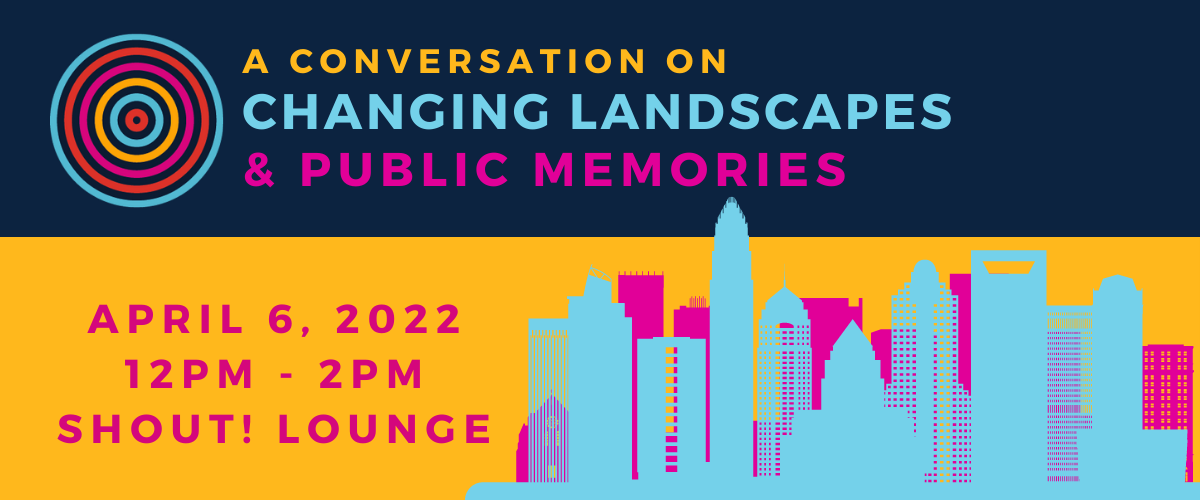 A Conversation on Changing Landscapes and Public Memories